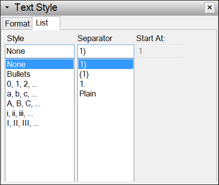 In LayOut for Microsoft Windows, the Text Style panel has a List tab with additional paragraph formatting options.